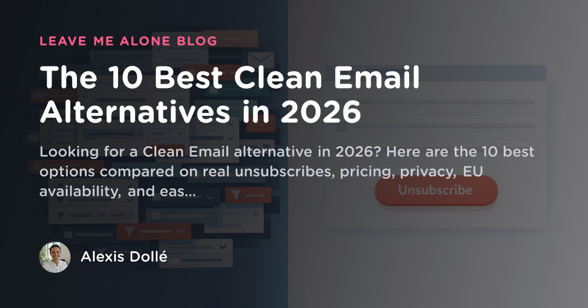 10 Best Clean Email Alternatives (2026) — Compared - Leave Me Alone