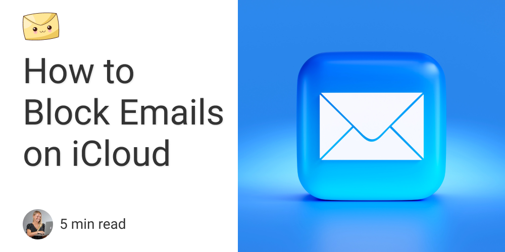 How to Block, Unsubscribe or Report Emails on iCloud