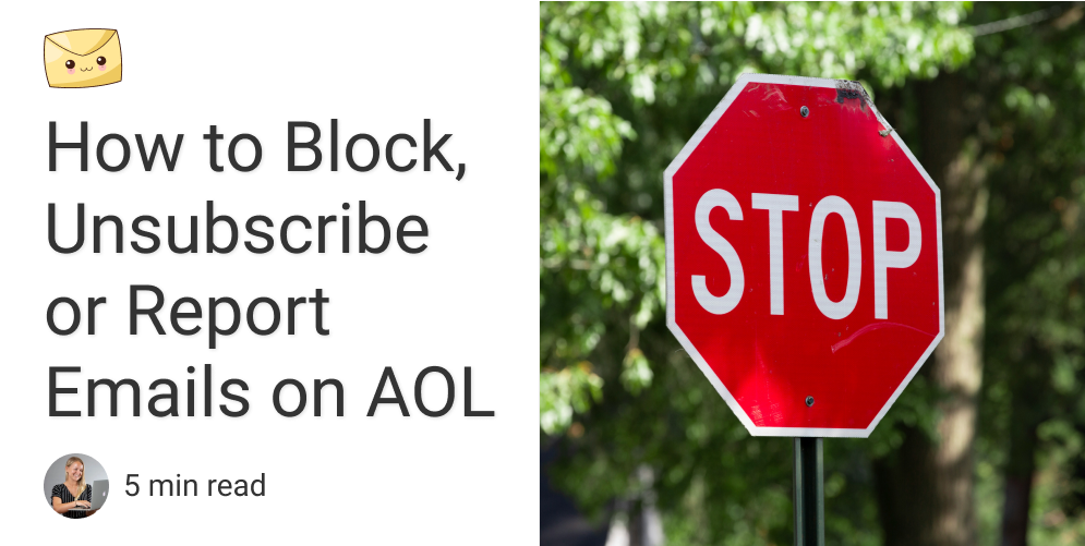 How to Block, Unsubscribe or Report Emails on AOL
