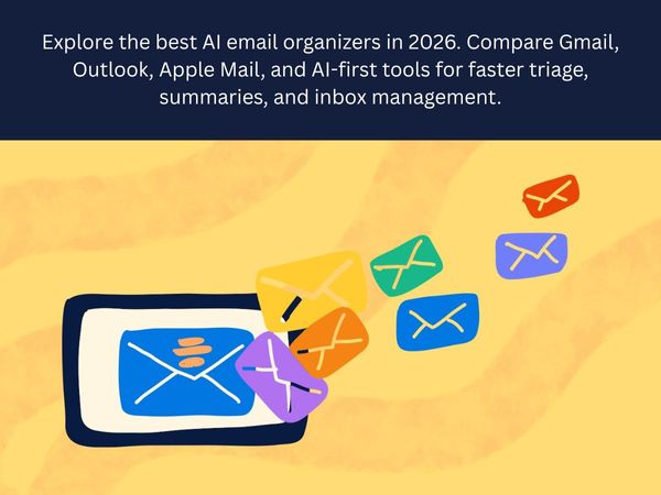 Top AI Email Organizers to Use in 2026 (Expert Overview)
