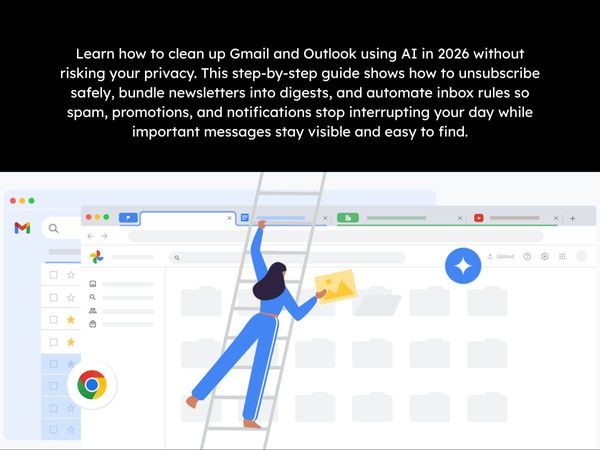 Use AI to Clean Up Your Email Quickly and Efficiently